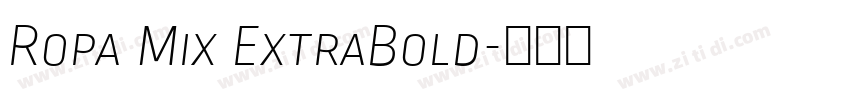 Ropa Mix ExtraBold字体转换
